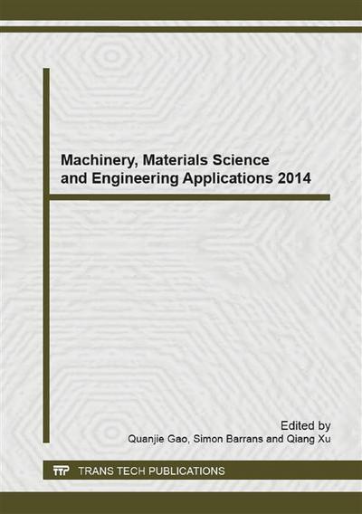 Machinery, Materials Science and Engineering Applications 2014
