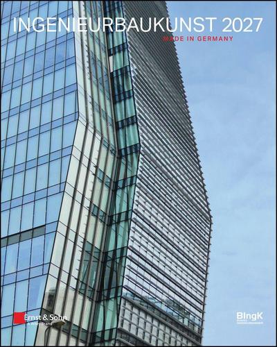 Ingenieurbaukunst 2027: Made in Germany