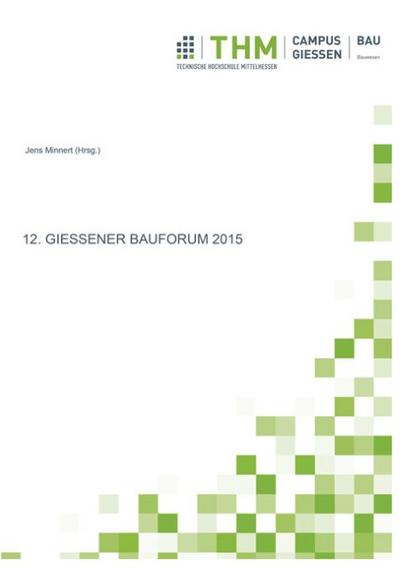 12. Gießener Bauforum 2015