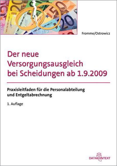 Der neue Versorgungsausgleich: Praxisleitfaden für Personalabteilung und Entgeltabrechnung