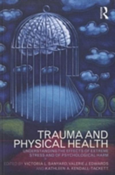 Trauma and Physical Health
