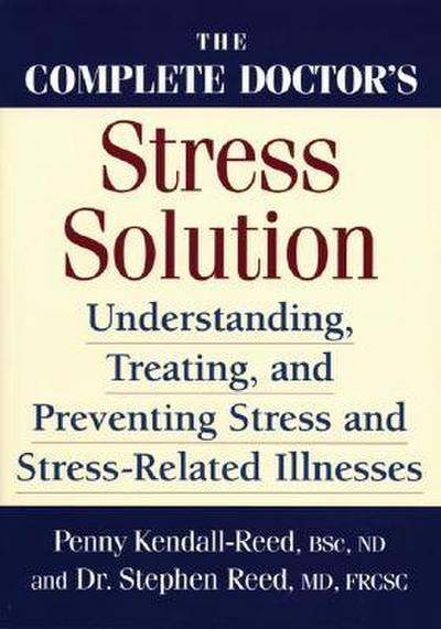 The Complete Doctor’s Stress Solution