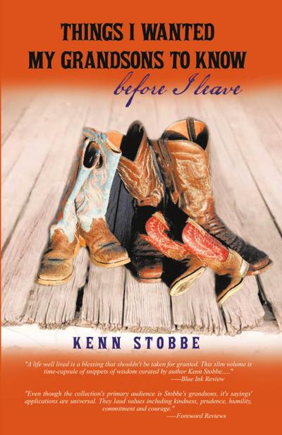 Things I Wanted My Grandsons to Know Before I Leave