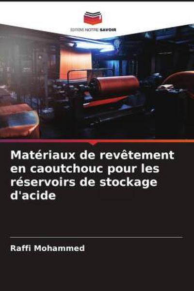 Matériaux de revêtement en caoutchouc pour les réservoirs de stockage d’acide