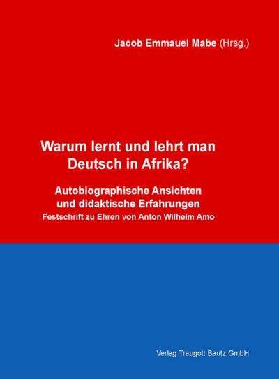 Warum lernt und lehrt man Deutsch in Afrika?