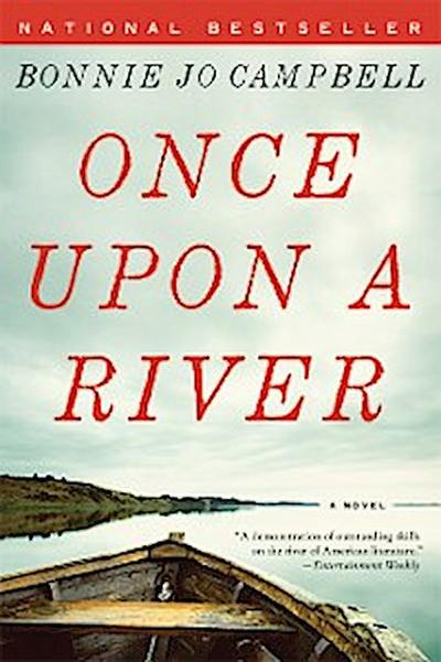 Once Upon a River: A Novel