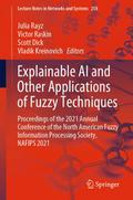Explainable AI and Other Applications of Fuzzy Techniques