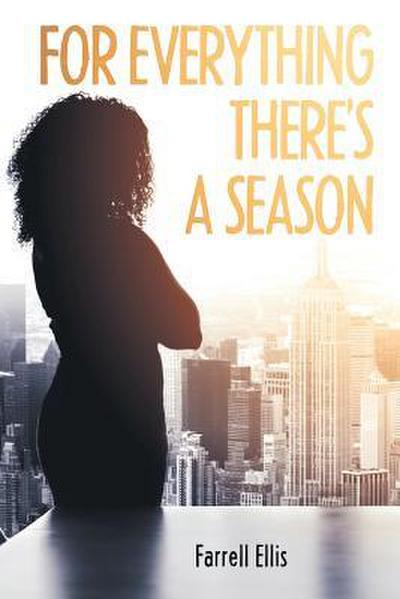 For Everything There’s a Season