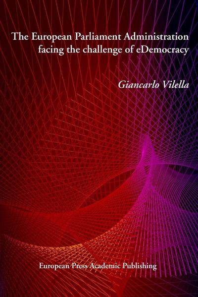 The European Parliament Administration facing the challenge of eDemocracy