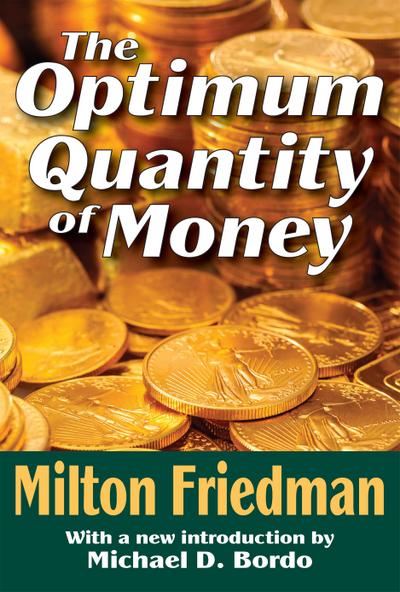 The Optimum Quantity of Money