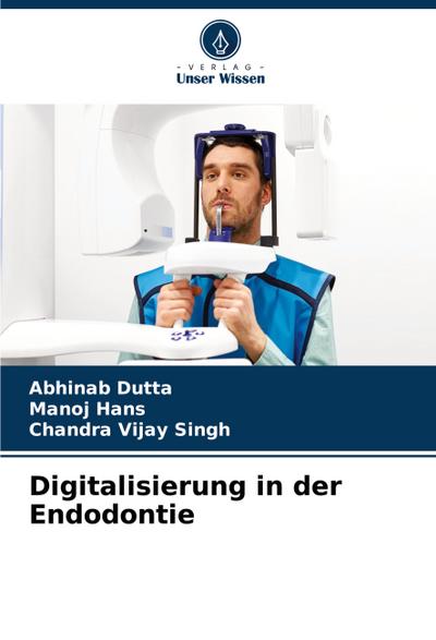 Digitalisierung in der Endodontie