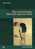 Der neurotische Mensch unserer Zeit
