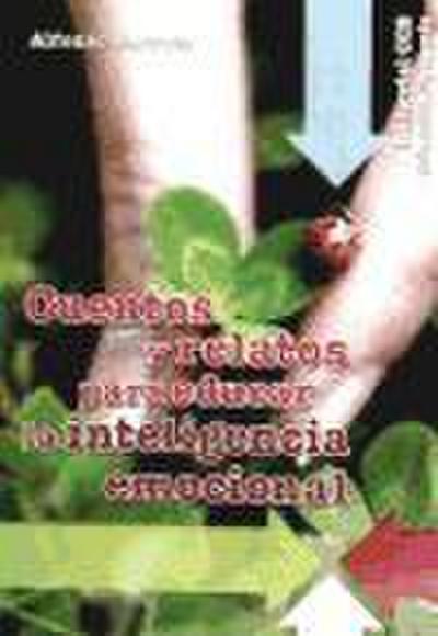 Barreto Nieto, A: Cuentos y relatos para educar la inteligen