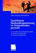 Qualifizierte Neukundengewinnung im Firmenkundengeschäft
