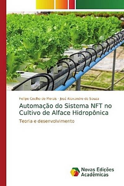 Automação do Sistema NFT no Cultivo de Alface Hidropônica