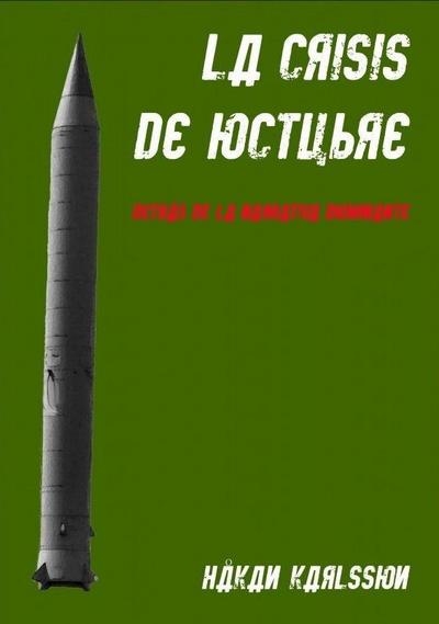 La crisis de octubre. Detras de la narrativa dominante