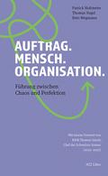 Auftrag. Mensch. Organisation.