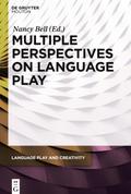 Multiple Perspectives on Language Play