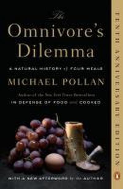 The Omnivore’s Dilemma