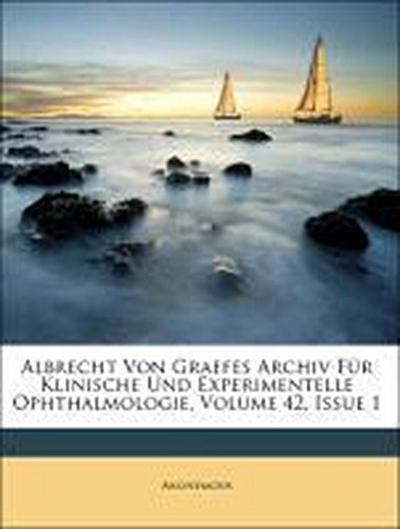 Anonymous: Albrecht Von Graefes Archiv Für Klinische Und Exp