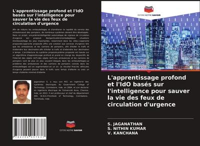 L’apprentissage profond et l’IdO basés sur l’intelligence pour sauver la vie des feux de circulation d’urgence
