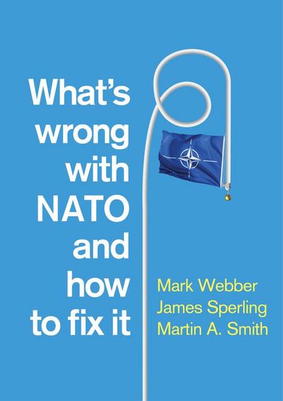 What’s Wrong with NATO and How to Fix it
