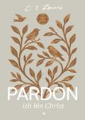Pardon, ich bin Christ
