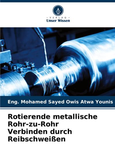 Rotierende metallische Rohr-zu-Rohr Verbinden durch Reibschweißen