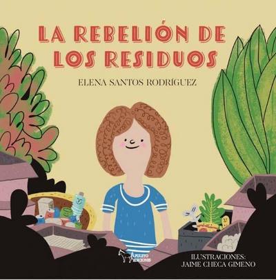 La rebelión de los residuos