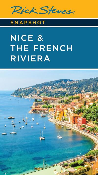 Rick Steves Snapshot Nice & the French Riviera