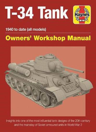 T-34 Tank Owners’ Workshop Manual