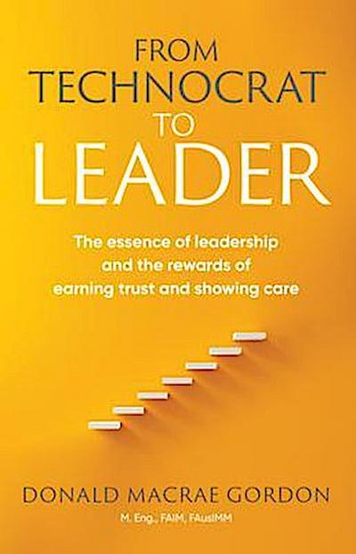 From Technocrat to Leader