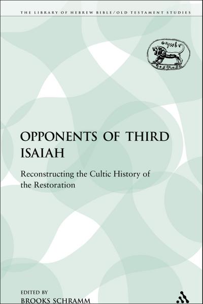 The Opponents of Third Isaiah