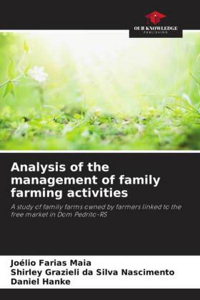 Analysis of the management of family farming activities