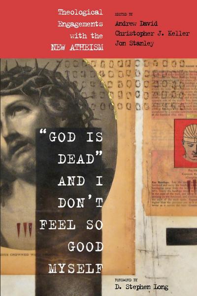 "God Is Dead" and I Don’t Feel So Good Myself