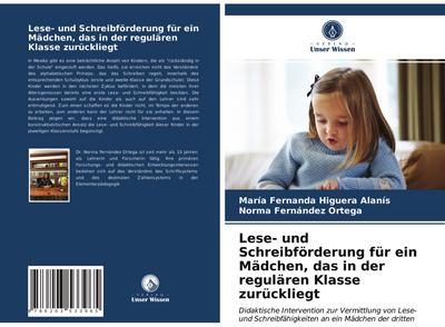 Lese- und Schreibförderung für ein Mädchen, das in der regulären Klasse zurückliegt