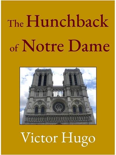 The Hunchback of Notre Dame