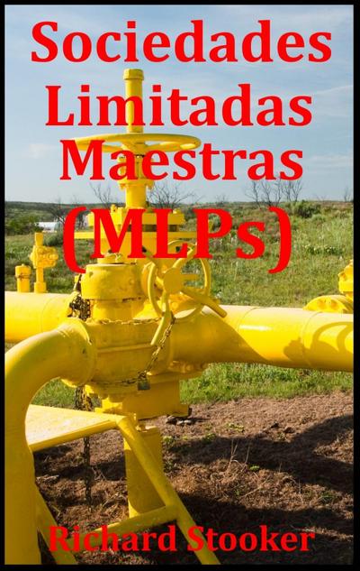 Sociedades Limitadas Maestras (MLPs)