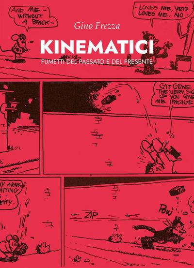 Kinematici. Fumetti del passato e del presente