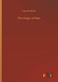 The Origin of Man