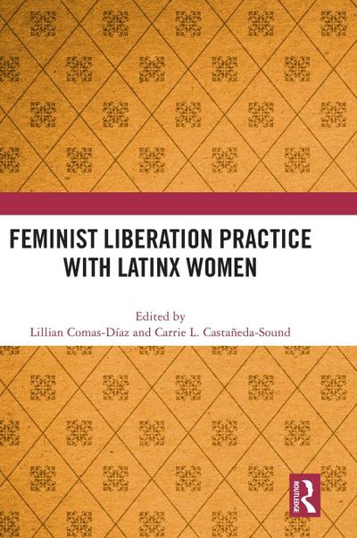 Feminist Liberation Practice with Latinx Women