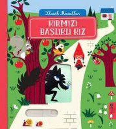 Klasik Masallar - Kirmizi Baslikli Kiz