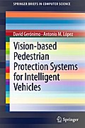 Vision-based Pedestrian Protection Systems for Intelligent Vehicles