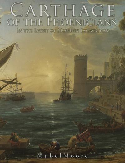 Carthage of the Phoenicians