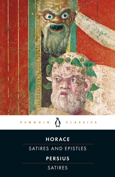 Satires and Epistles of Horace and Satires of Persius