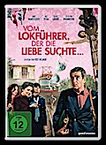 Vom Lokführer, der die Liebe suchte...