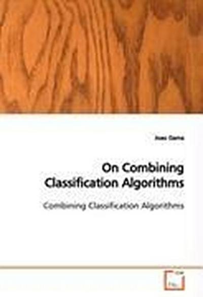 On Combining Classification Algorithms