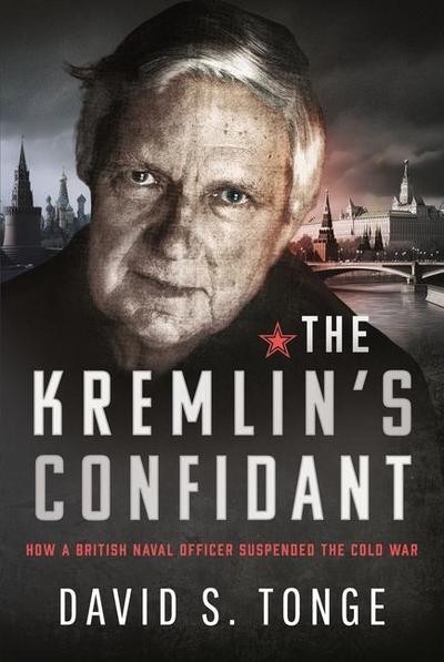 The Kremlin’s Confidant