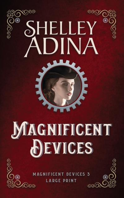 Magnificent Devices (Large Print Hardcover)