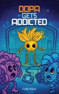 Dopa Gets Addicted